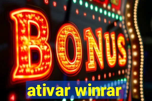 ativar winrar